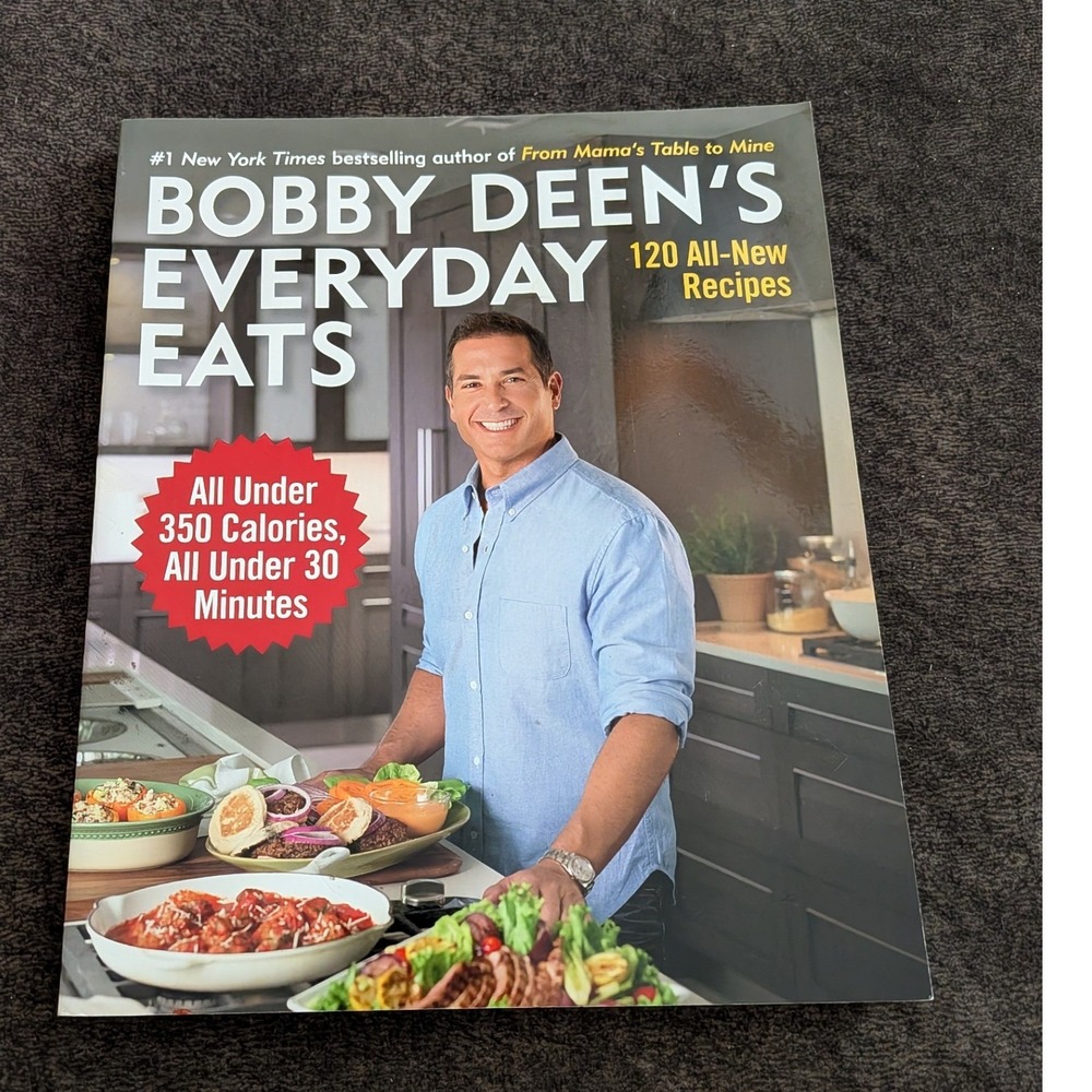 Bobby Deen Everyday Eats Cookbook 120 Recipes Under 350 Calories 2014 Paperback